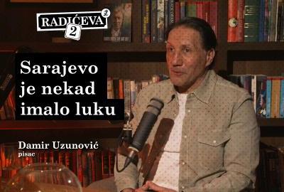 Damir Uzunović, pisac - Sarajevo je nekad imalo luku